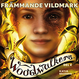 Omslagsbild för Woodwalkers del 4: Främmande vildmark