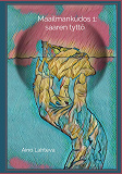Cover for Maailmankudos 1: saaren tyttö