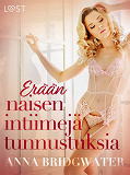 Omslagsbild för Erään naisen intiimejä tunnustuksia - kokoelma eroottisia novelleja