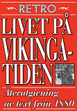 Omslagsbild för Livet på vikingatiden. Återutgivning av text från 1870