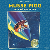Cover for Musse Pigg och månraketen