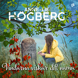 Cover for Vindarna viskar ditt namn