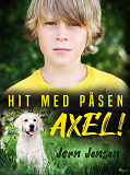 Omslagsbild för Hit med påsen, Axel!