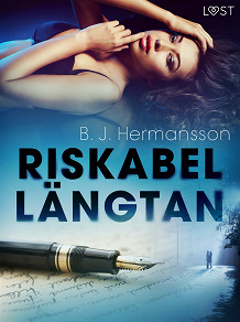 Cover for Riskabel längtan - erotisk novell