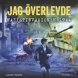 Omslagsbild för Jag överlevde nazistinvasionen 1944