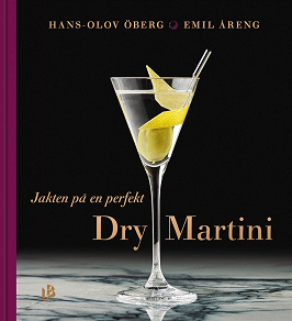 Omslagsbild för Jakten på en perfekt Dry Martini