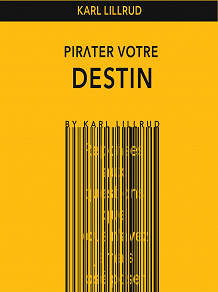 Omslagsbild för Pirater Votre Destin