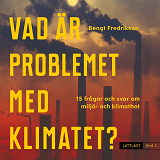 Omslagsbild för Vad är problemet med klimatet? Nivå 3 / Lättläst