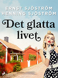 Omslagsbild för Det glatta livet