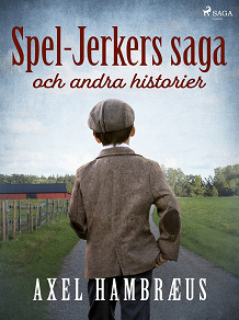 Omslagsbild för Spel-Jerkers saga och andra historier