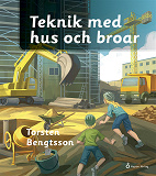 Omslagsbild för Teknik med hus och broar