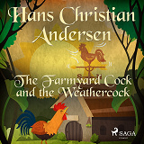 Omslagsbild för The Farmyard Cock and the Weathercock 
