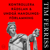Cover for Kontrollera rädslan och undgå handlingsförlamning