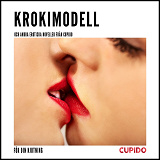 Omslagsbild för Krokimodell – Och andra erotiska noveller från Cupido