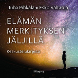 Omslagsbild för Elämän merkityksen jäljillä