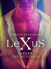 Omslagsbild för LeXuS : Lazare, the Outcasts - Erotic dystopia
