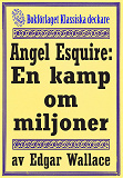 Cover for Angel Esquire: En kamp om miljoner. Återutgivning av text från 1927
