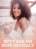 Cover for Betty and the Rope Necklace