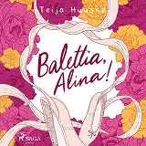 Omslagsbild för Balettia, Alina! 
