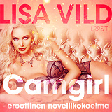 Omslagsbild för Camgirl - eroottinen novellikokoelma