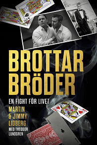 Cover for Brottarbröder : En fight för livet