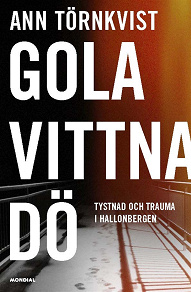 Omslagsbild för Gola, vittna, dö