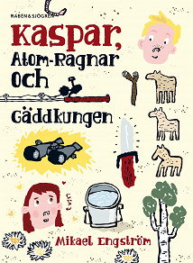 Omslagsbild för Kaspar, Atom-Ragnar och gäddkungen