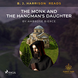 Omslagsbild för B. J. Harrison Reads The Monk and the Hangman's Daughter