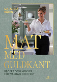 Omslagsbild för Mat med guldkant