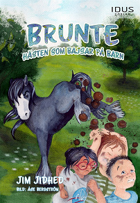 Omslagsbild för Brunte : Hästen som bajsar på barn