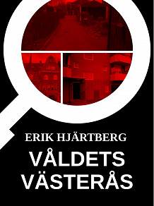 Omslagsbild för Våldets Västerås