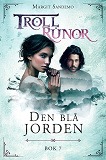 Cover for Trollrunor 7 – Den blå jorden