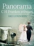 Omslagsbild för Panorama: C H Frankes minnen