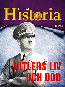 Omslagsbild för Hitlers liv och död