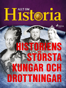 Omslagsbild för Historiens största kungar och drottningar