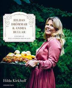 Omslagsbild för Hildas drömmar & andra bullar : vinnare av Hela Sverige bakar 2020