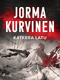 Cover for Katkera latu 