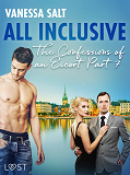 Omslagsbild för All inclusive – The Confessions of an Escort Part 7