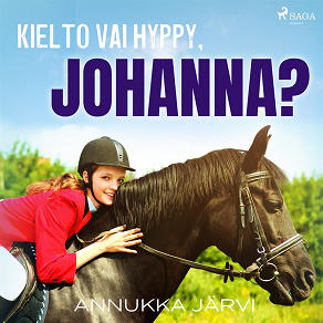 Omslagsbild för Kielto vai hyppy, Johanna?
