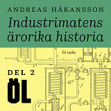 Cover for Industrimatens ärorika historia: Öl