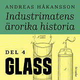 Omslagsbild för Industrimatens ärorika historia: Glass