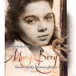 Omslagsbild för Mary Berg päiväkirja 1939-1944