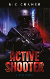 Cover for Active Shooter : A Tom Cody novel