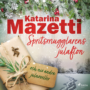 Cover for Spritsmugglarens julafton och nio andra julnoveller