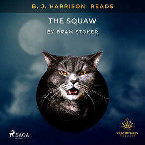 Omslagsbild för B. J. Harrison Reads The Squaw