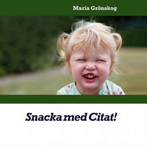 Cover for Snacka med Citat!