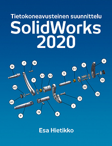 Omslagsbild för SolidWorks 2020: Tietokonneavusteinen suunnittelu