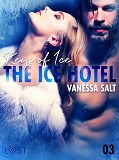 Omslagsbild för The Ice Hotel 3: Keys of Ice - Erotic Short Story