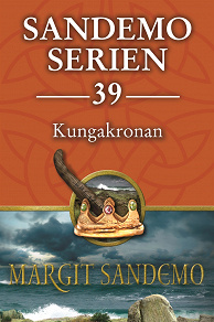 Cover for Sandemoserien 39 - Kungakronan