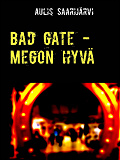 Omslagsbild för Bad gate - Megon hyvä